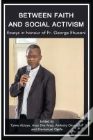 Between Faith And Social Activism