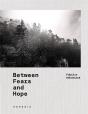 Between Fears And Hope - Preview