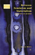 Between Feminism And Materialism