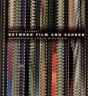 Between Film And Screen - Preview