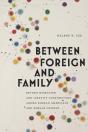 Between Foreign And Family - Preview