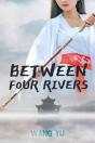 Between Four Rivers - Preview