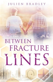 Between Fracture Lines