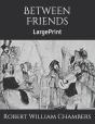 Between Friends - Preview
