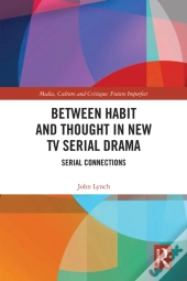 Between Habit And Thought In New Tv Serial Drama