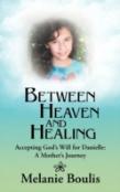 Between Heaven And Healing