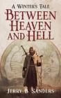 Between Heaven And Hell - Preview