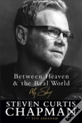 Between Heaven And The Real World