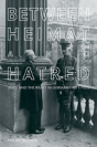 Between Heimat And Hatred - Preview