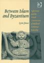 Between Islam And Byzantium - Preview