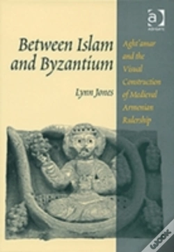 Capa do artigo Between Islam And Byzantium