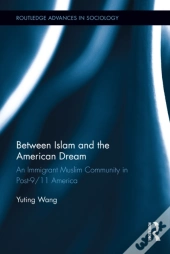 Between Islam And The American Dream