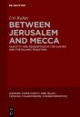 Between Jerusalem And Mecca - Preview
