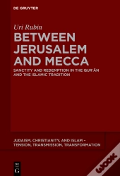 Between Jerusalem And Mecca