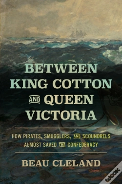Capa do artigo Between King Cotton And Queen Victoria