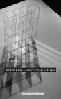 Between Light And Shade, Transparency And Reflection - Preview