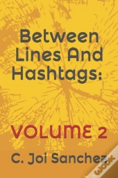 Between Lines And Hashtags