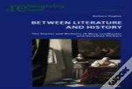 Between Literature And History