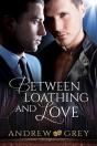 Between Loathing And Love - Preview