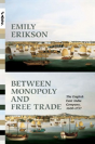 Between Monopoly And Free Trade - Preview