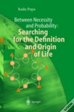 Capa do artigo Between Necessity And Probability: Searching For The Definition And Origin Of Life