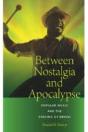 Between Nostalgia And Apocalypse - Preview