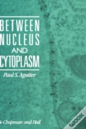 Capa do artigo Between Nucleus And Cytoplasm