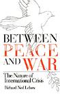 Between Peace And War - Preview