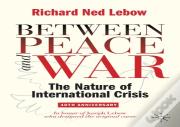 Between Peace And War