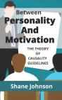 Between Personality And Motivation - Preview
