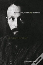 Between Philosophy And Literature