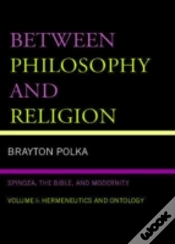 Capa do artigo Between Philosophy And Religion, Vol. I