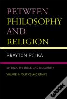 Between Philosophy And Religion, Vol. Ii