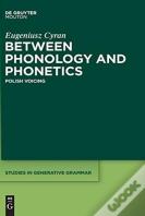 Between Phonology And Phonetics