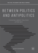Between Politics And Antipolitics