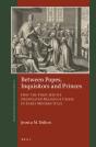 Between Popes, Inquisitors And Princes - Preview