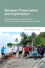 Capa do artigo Between Preservation And Exploitation