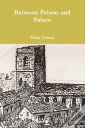 Between Prison And Palace
