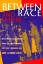 Between Race And Empire - Preview