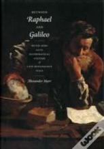 Between Raphael And Galileo
