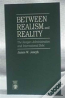 Between Realism And Reality