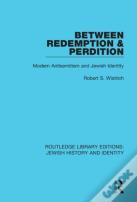 Between Redemption & Perdition