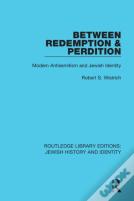 Between Redemption & Perdition