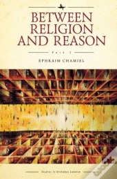 Between Religion And Reason (Part I)
