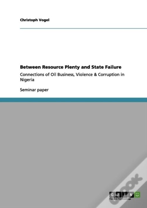 Between Resource Plenty And State Failure