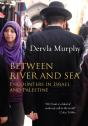 Between River And Sea - Preview