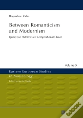 Between Romanticism And Modernism