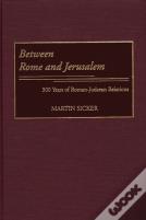 Between Rome And Jerusalem