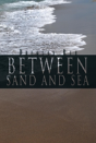 Between Sand And Sea - Preview