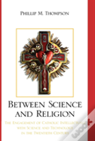 Between Science And Religion